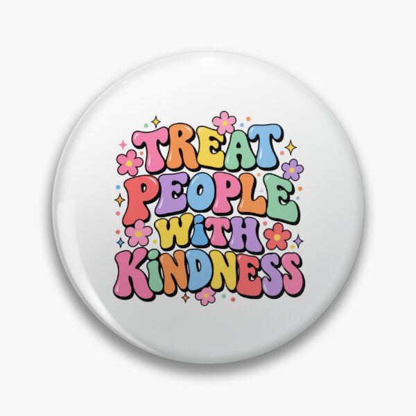 Item preview, Treat People With Kindness Positive Message Kindness Advocate designed and sold by HumansStuck12.