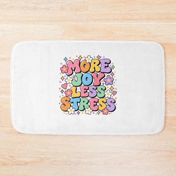 Item preview, More Joy Less Stress Positive Affirmation Self Care Wellbeing designed and sold by SkeletonsDanger.