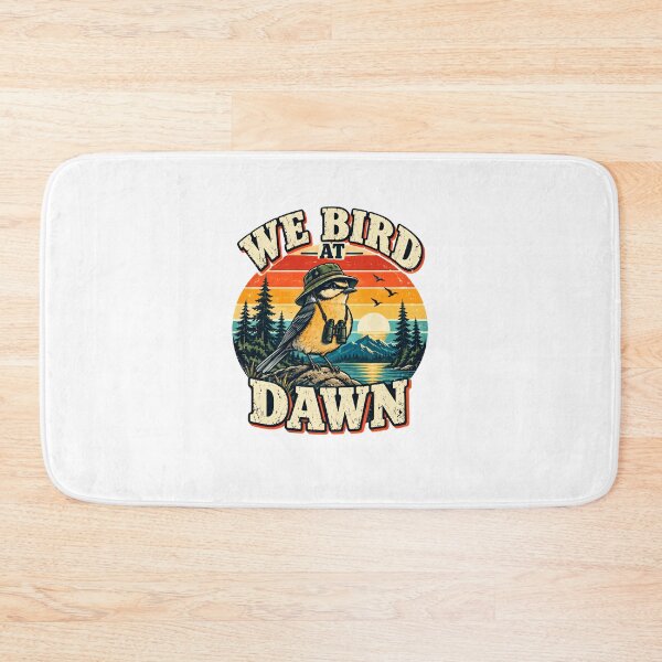 Item preview, We Bird At Dawn Birdwatching Enthusiast Nature Lover designed and sold by SkeletonsDanger.