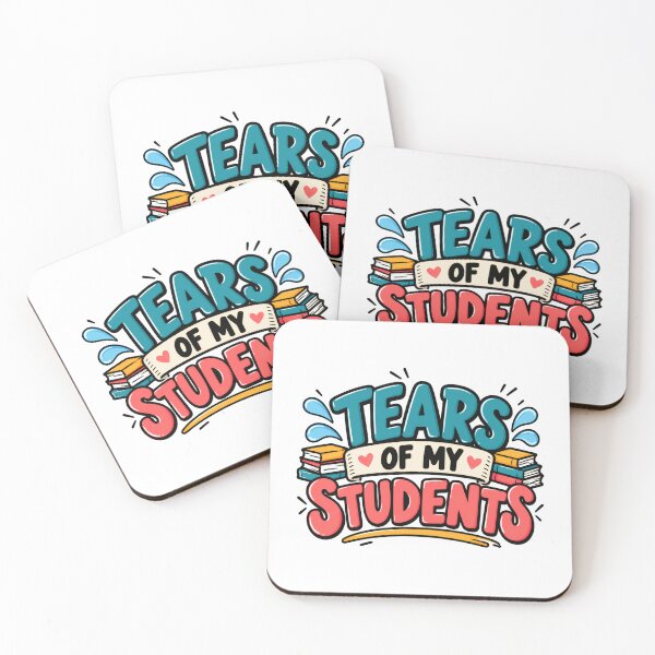 Item preview, Tears Of My Students Funny Teacher Educator Humor designed and sold by SkeletonsDanger.