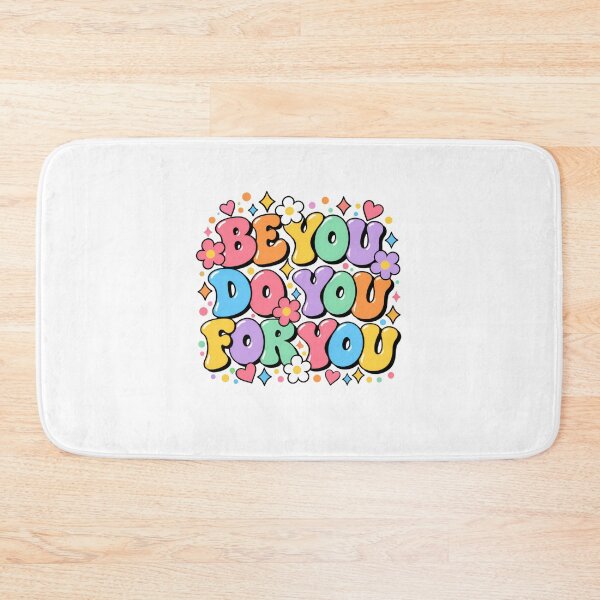 Item preview, Be You Do You For You Self Love Positive Affirmation designed and sold by SkeletonsDanger.