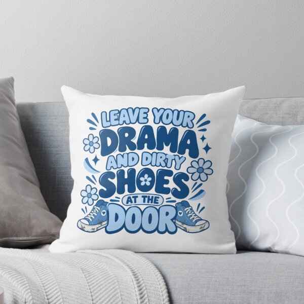 Item preview, Leave Your Drama And Dirty Shoes At The Door House Rules Homeowner Saying designed and sold by HumansStuck12.