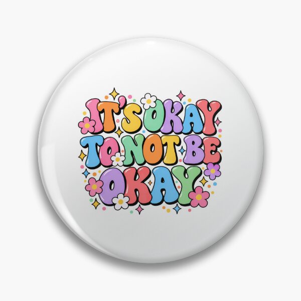 Item preview, It's Okay To Not Be Okay Mental Health Awareness Self Love Affirmation designed and sold by HumansStuck12.