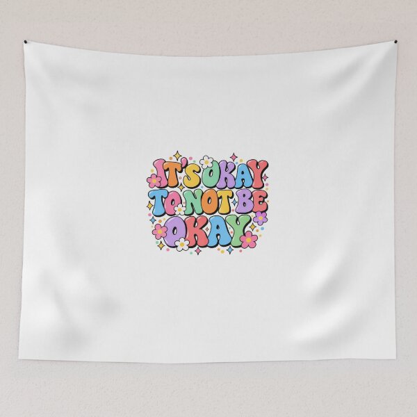 Item preview, It's Okay To Not Be Okay Mental Health Awareness Self Love Affirmation designed and sold by HumansStuck12.