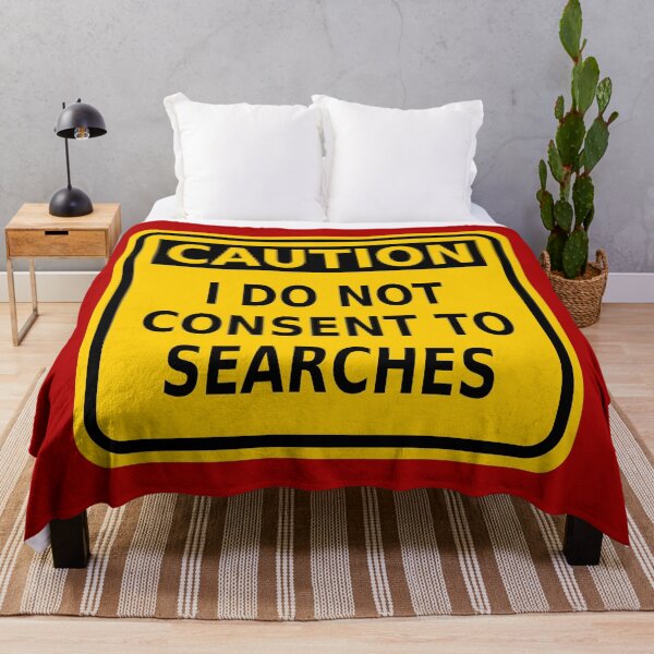 Item preview, Caution I Do Not Consent to Searches designed and sold by Karate Octopus.