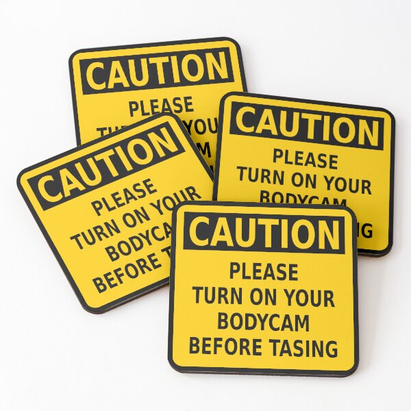 Item preview, Please Turn on Your Bodycam Before Tasing designed and sold by Karate Octopus.