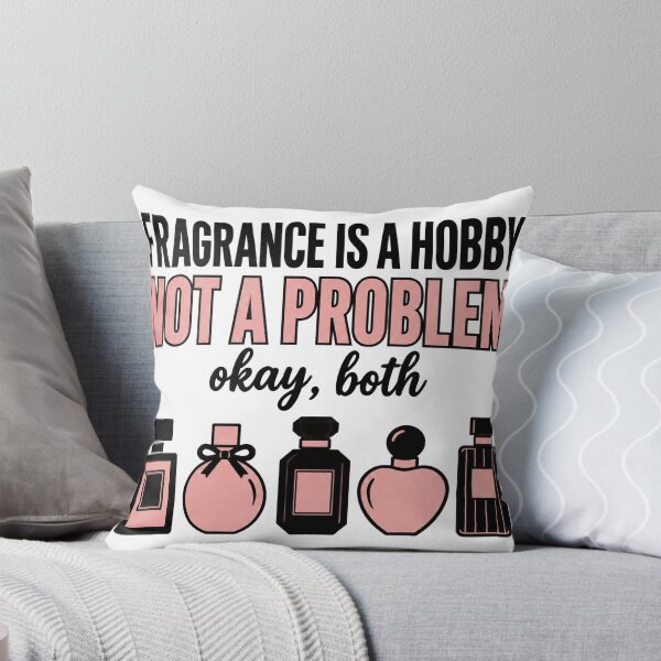 Item preview, Fragrance Is a Hobby Not a Problem Funny Perfume Collector Gift designed and sold by ys96.