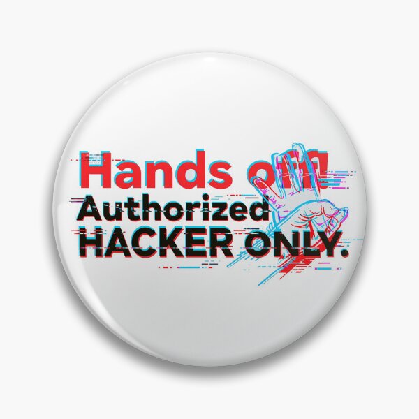 Item preview, Hands Off! Authorized Hacker Only designed and sold by sunset-capturer.