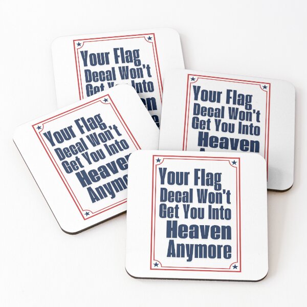 Item preview, Your Flag Decal Won't Get You Into Heaven Anymore Political Commentary Critical Thinking Progressive Humanist designed and sold by AncientClouds25.