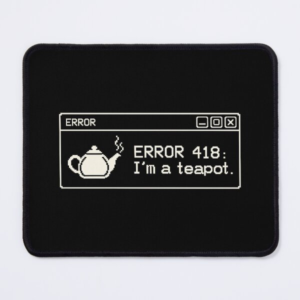Item preview, Error 418 I'm a Teapot Programmer Joke designed and sold by teeperfect.