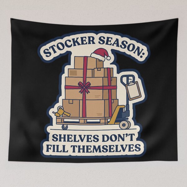 Item preview, Stocker Season - Shelves Don't Fill Themselves designed and sold by TheCalmEdit.
