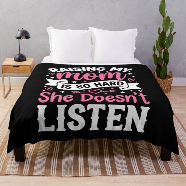 Item preview, Raising My Mom is So Hard She Doesn't Listen Funny designed and sold by charoen-design.