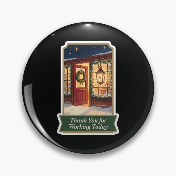 Item preview, Thank You for Working Today - Retail Christmas designed and sold by TheCalmEdit.