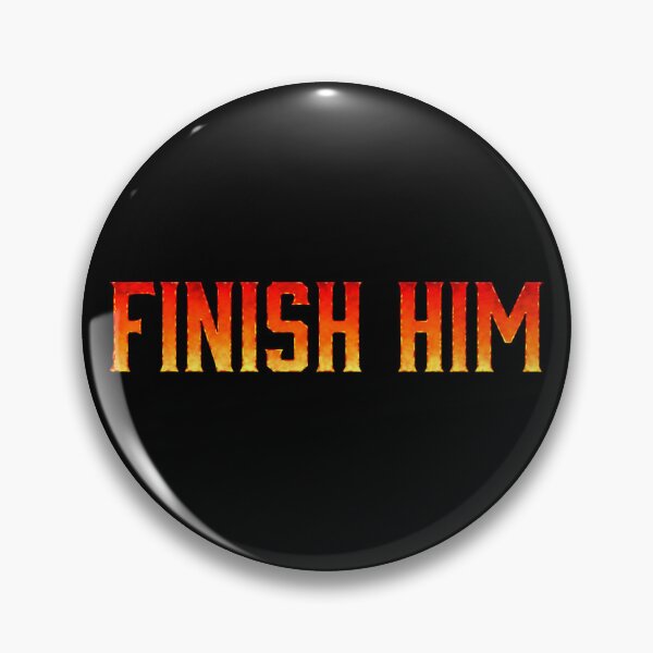 Item preview, Finish Him designed and sold by NF Designs Studio DTF.