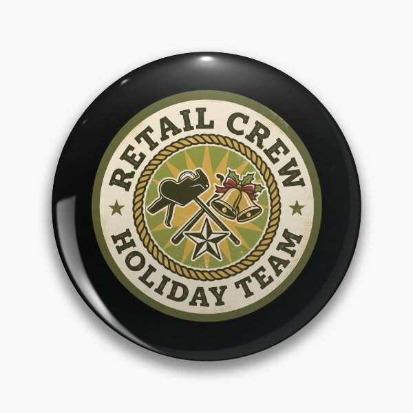 Item preview, Retail Crew Holiday Team - Retro Retail Badge designed and sold by TheCalmEdit.
