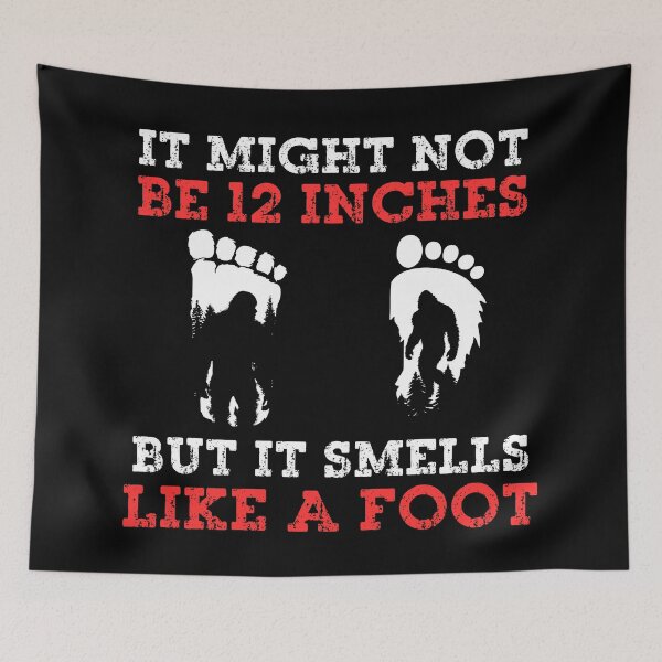 Item preview, It Might Not Be 12 Inches But It Smells Like A Foot designed and sold by Positive&FunnyThings.