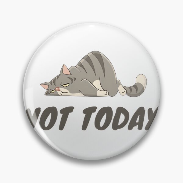 Item preview, Not Today Motivational Quote Graphic Design for Everyday Inspiration designed and sold by LaskyShop.
