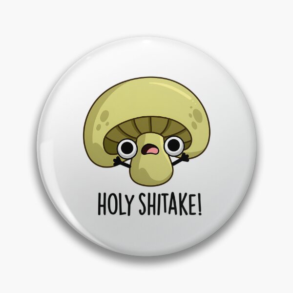 Item preview, Holy Shitake Funny Mushroom Puns designed and sold by read-jetta.