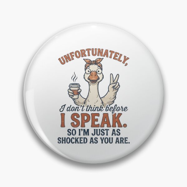 Item preview, Unfortunately I Don't Think Before I Speak – Funny Sarcastic Quote designed and sold by Printed Mistakes.