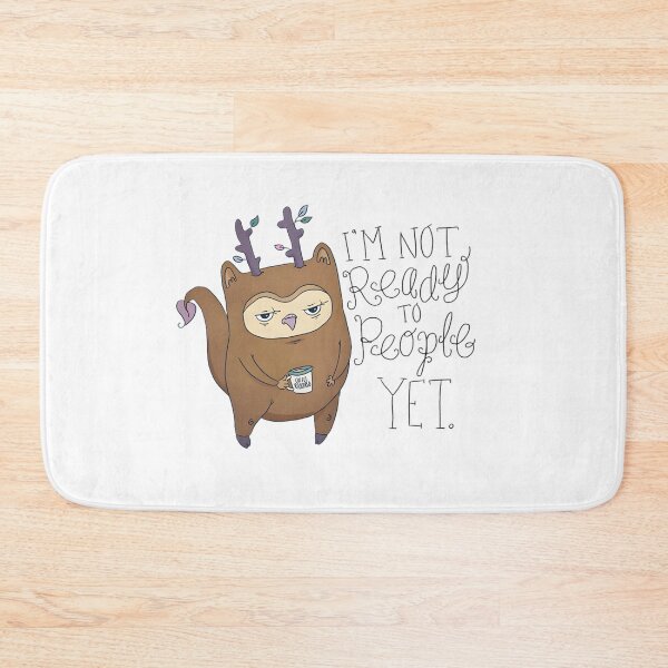 Item preview, I'm Not Ready to People Yet designed and sold by Leader111.