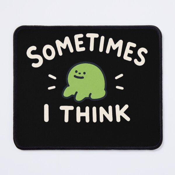 Item preview, Sometimes I Think designed and sold by IrideBelardo.
