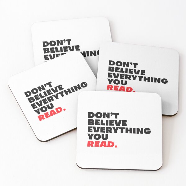 Item preview, Don't Believe Everything You Read - Wisdom  designed and sold by Vector-Artist.