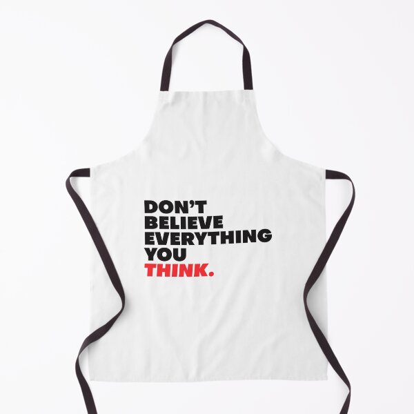 Item preview, Don't Believe Everything You Think - Wisdom designed and sold by Vector-Artist.