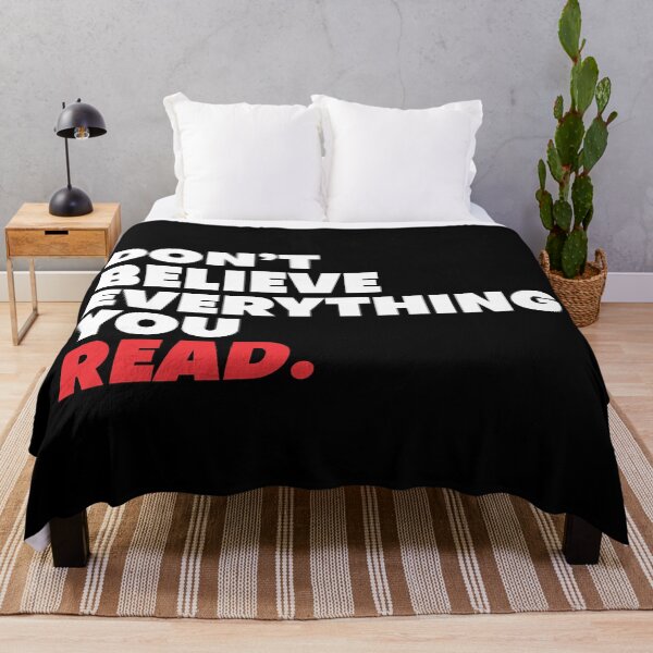 Item preview, Don't Believe Everything You Read - Wisdom 2 designed and sold by Vector-Artist.