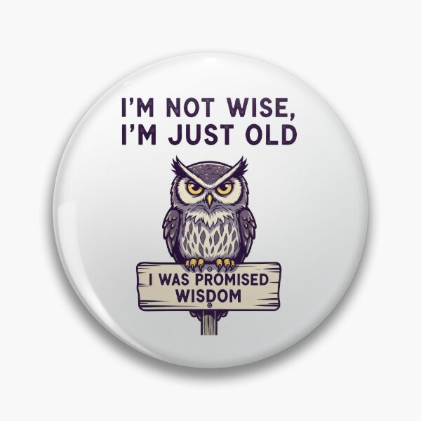 Item preview, Grumpy Owl I'm Not Wise I'm Just Old - Funny Aging Humor Birthday Gift designed and sold by Luminari Creations.