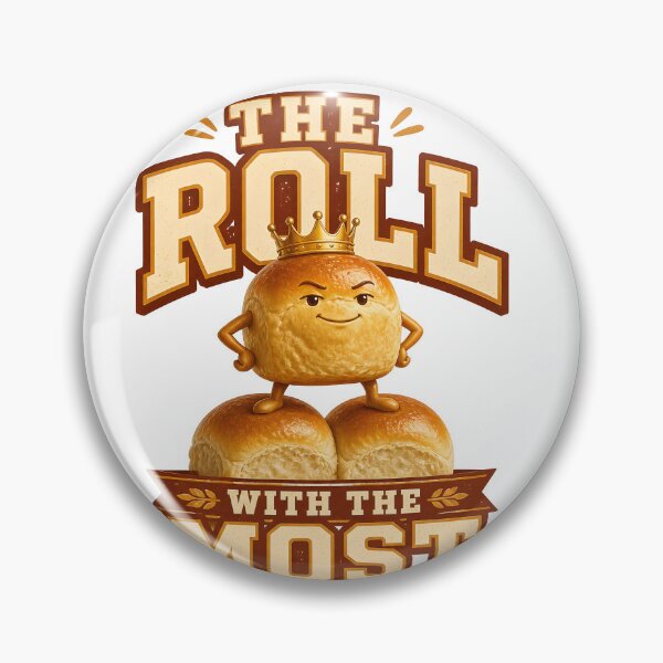 Item preview, The Roll With The Most – Cute Dinner Rolls designed and sold by LiviuGligoros.