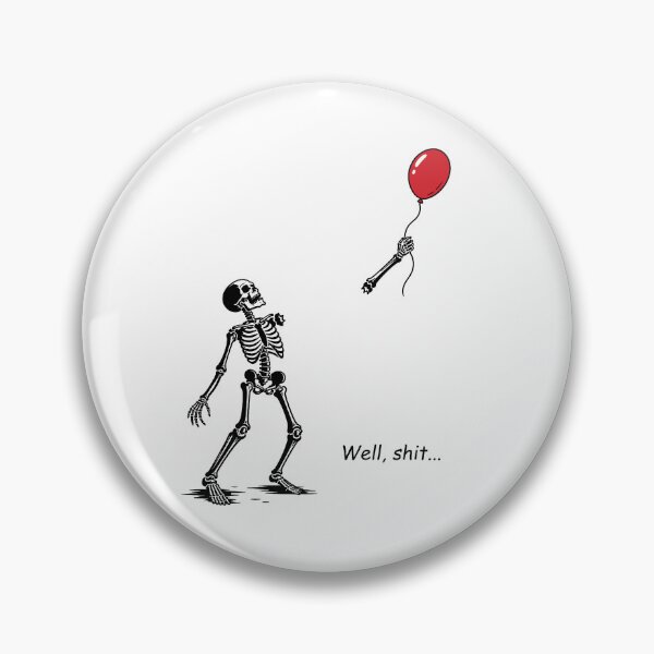 Item preview, Well Shit Skeleton Balloon – Funny Skeleton Losing His Hand With Red Balloon Dark Humor designed and sold by Jose Art Studio.