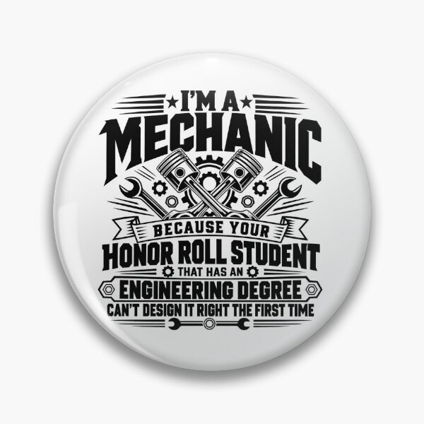 Item preview, I'm a Mechanic Because Your Honor Roll Student Garage Humor Graphic designed and sold by VGAfanatic.