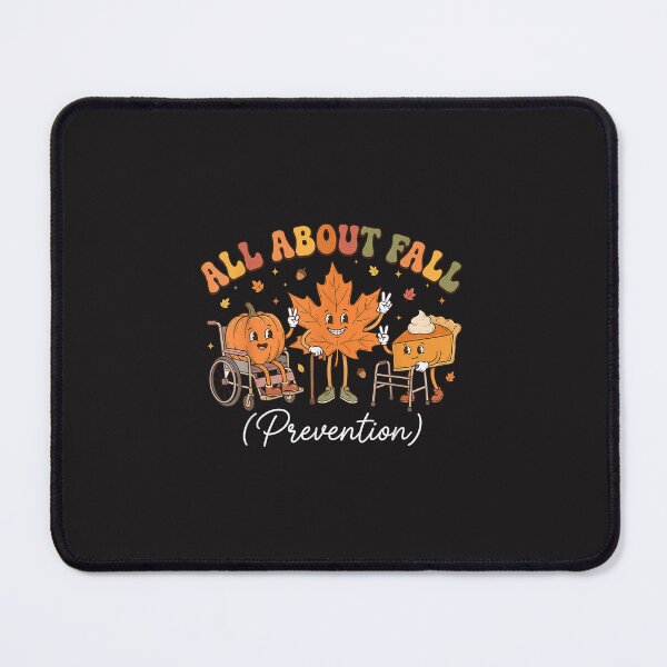 Item preview, All About Fall Prevention Pumpkin Maple Leaf Physical Therapy Graphic designed and sold by kiralynstration.