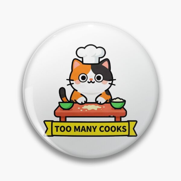 Item preview, Too Many Cooks - Funny ADHD Chaos Calico Cat Meme designed and sold by Arc2020.