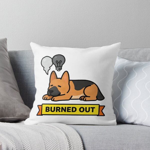 Item preview, Burned Out - Funny German Shepherd ADHD Burnout Meme designed and sold by Arc2020.