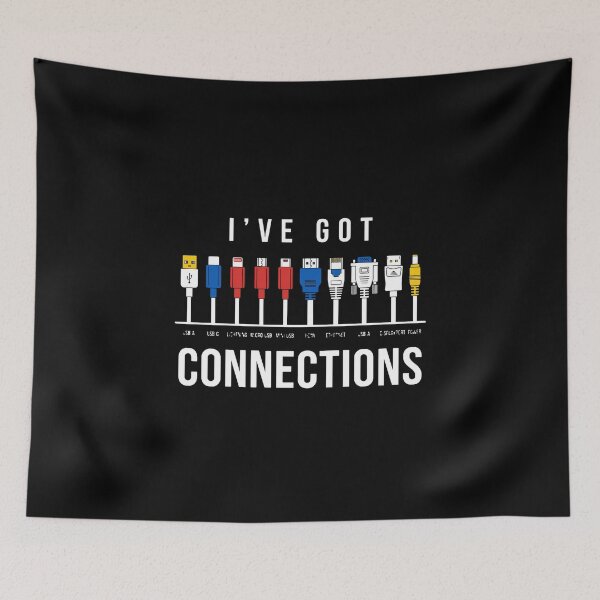 Item preview, I've Got Connections Tech Enthusiast IT Professional Programmer Geek designed and sold by PopStars1993.