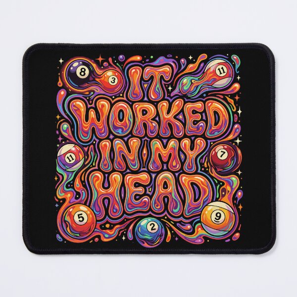 Item preview, It Worked In My Head Funny Pool Player Billiards Enthusiast designed and sold by SofiBlair.