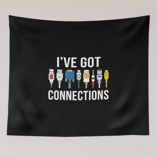 Item preview, I've Got Connections IT Professional Computer Tech Geek Engineer designed and sold by PopStars1993.