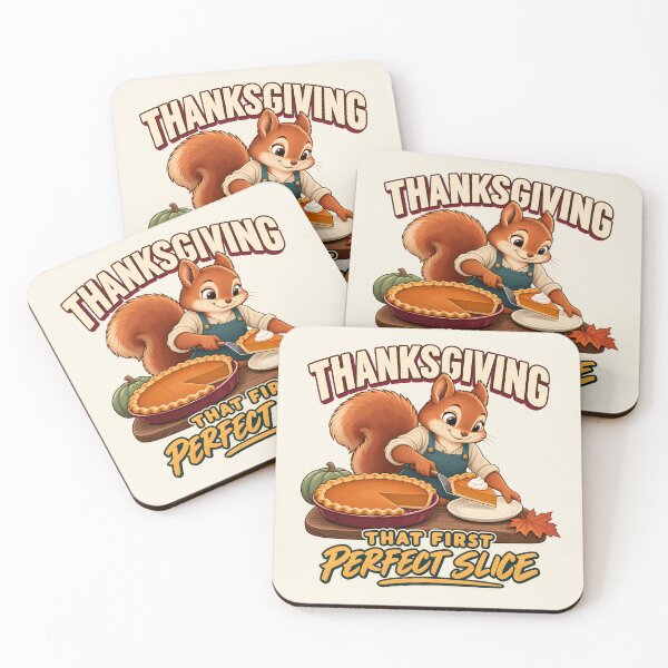 Item preview, That First Perfect Slice Thanksgiving Baking Squirrel designed and sold by MythicCotton.