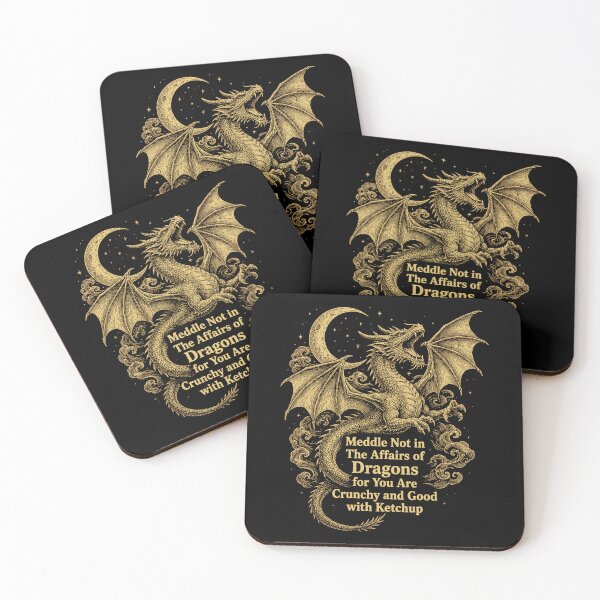 Item preview, Meddle in the Affairs of Dragons for You Are Crunchy and Good with Ketchup designed and sold by SIMPLY ART.