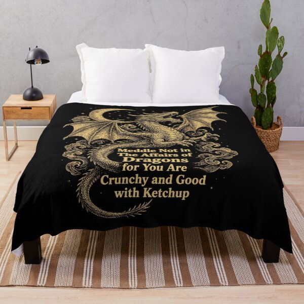 Item preview, Meddle in the Affairs of Dragons for You Are Crunchy and Good with Ketchup designed and sold by SIMPLY ART.