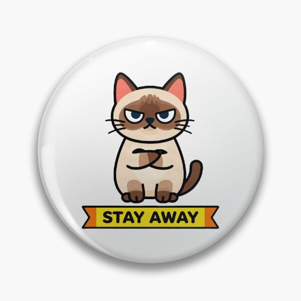 Item preview, Stay Away - Sassy Siamese Cat Introvert Meme designed and sold by Arc2020.