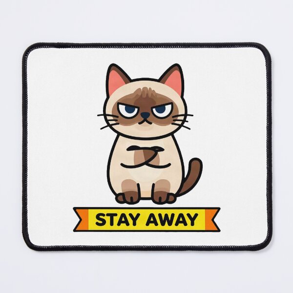 Item preview, Stay Away - Sassy Siamese Cat Introvert Meme designed and sold by Arc2020.