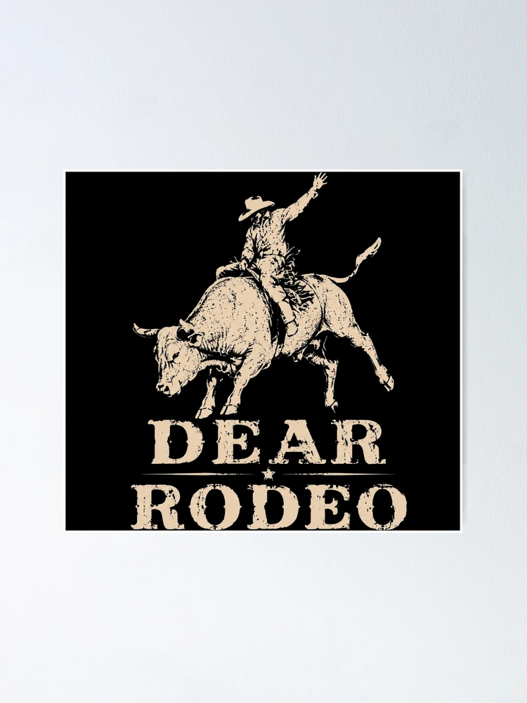 Thumbnail 1 of 3, Poster, Dear Rodeo designed and sold by AvahPace.