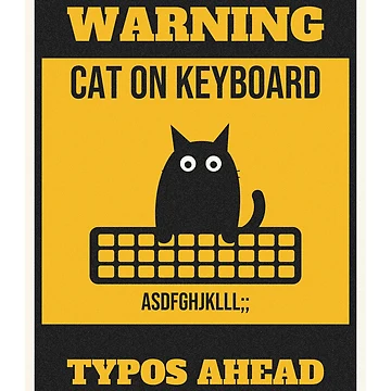 Vorschaubild zum Design Warning Cat on Keyboard Typos Ahead Sign von somebasic