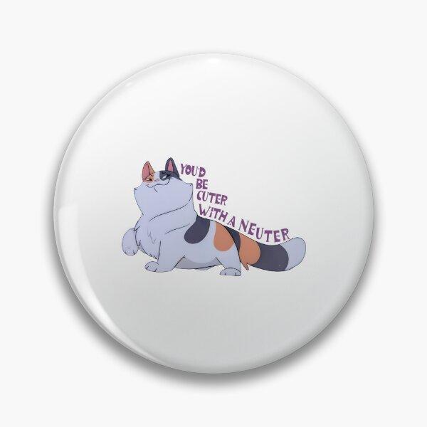 Item preview, You'd Be Cuter With A Neuter designed and sold by The-Mut3d-Ghost.