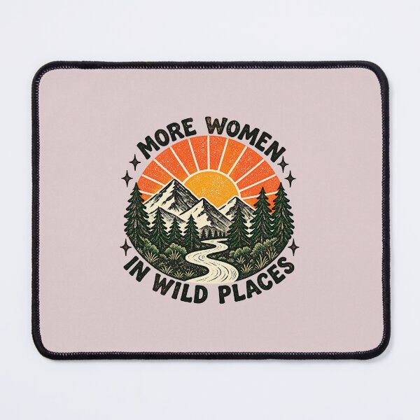 Item preview, "More Women In Wild Places" designed and sold by Fetzt.