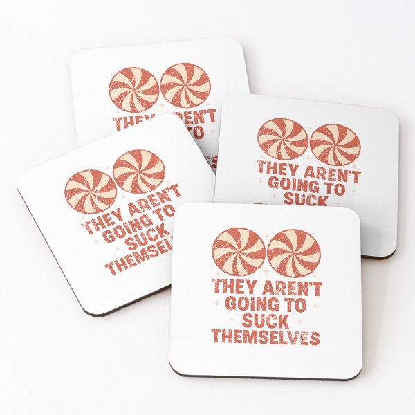 Item preview, They Aren't Going To Suck Themselves Christmas Inappropriate designed and sold by PositivoC.