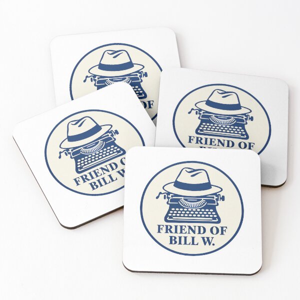 Item preview, Friend of Bill W. – AA Sobriety Gift designed and sold by Freekey Store.