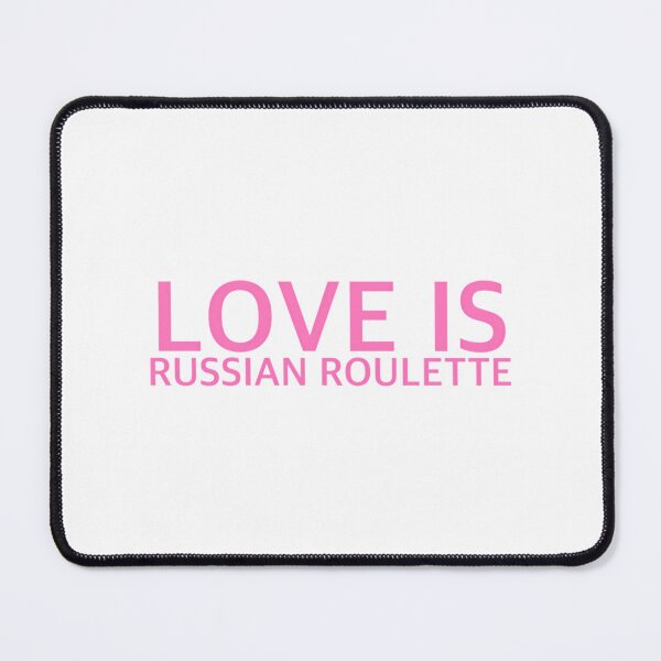 Item preview, Love Is Russian Roulette designed and sold by aiyasm-ilawa.